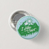 このシャツをハイキングする 缶バッジ (正面&裏面)