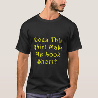 このシャツを着ると背が低く見える？ Tシャツ