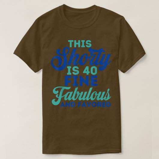 このショーティは40素晴らし素晴らしく愛用されている生まれ Tシャツ (デザイン正面)