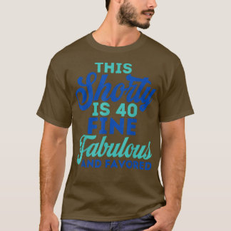 このショーティは40素晴らし素晴らしく愛用されている生まれ Tシャツ