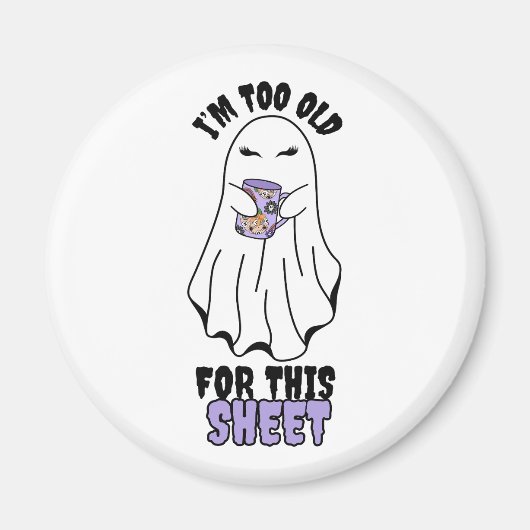 このシートには歳を取り過ぎている」女性ハロウィン幽霊 マグネット (正面)