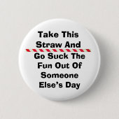 このストローのボタンを取る 缶バッジ (正面)