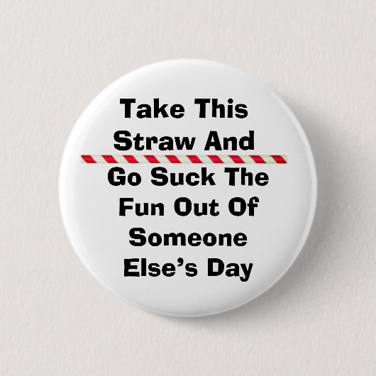 このストローのボタンを取る 缶バッジ (正面)