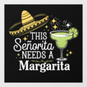 このセノリータにはマルガリータ・シンコ・デ・マヨが必要 ウィンドウサイン (シート)