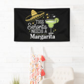 このセノリータにはマルガリータ・シンコ・デ・マヨが必要 横断幕 (インサイチュ)