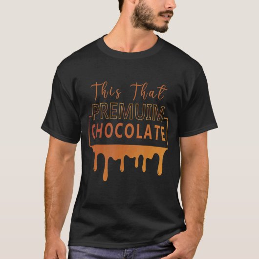 このチョコレートチョコレートアイディア Tシャツ (正面)