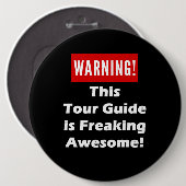 このツアー・ガイドは素晴らしいひどく神経質になることです! 缶バッジ (正面&裏面)