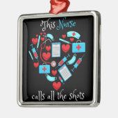 このナースはすべてのショットを呼び出す メタルオーナメント (左)