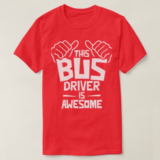 このバスドライバは素晴らし11だ Tシャツ (デザイン正面)