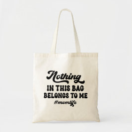 このバッグは私のトートバッグにおもしろい属していない トートバッグ