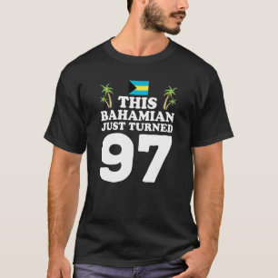 このバハマはちょうど97バハマ97誕生日に変わった Tシャツ