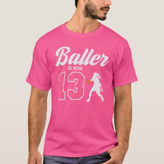 このバレエは今13歳のバスケットボール13Birだ Tシャツ