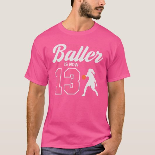 このバレエは今13歳のバスケットボール13Birだ Tシャツ (正面)