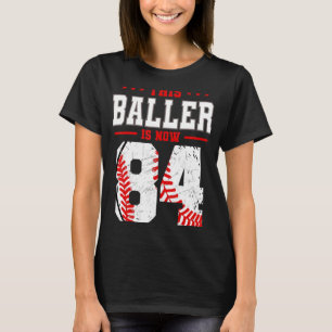 このバレエは今84誕生日野球テーマBday Tシャツ