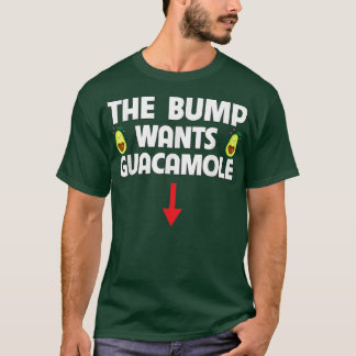 このバンプはガカモールアボカドの食べ物の事前欲求 Tシャツ