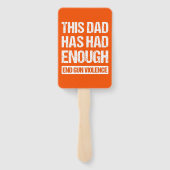 このパパは十分に持っていた – 銃の暴力を終了I ハンドファン (裏面)