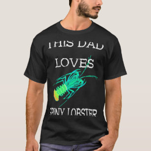 このパパは、とげのあるロブスター甲殻類シーフードムーを愛する Tシャツ