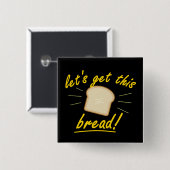 このパンを得よう! (黄色文字) 缶バッジ (正面&裏面)