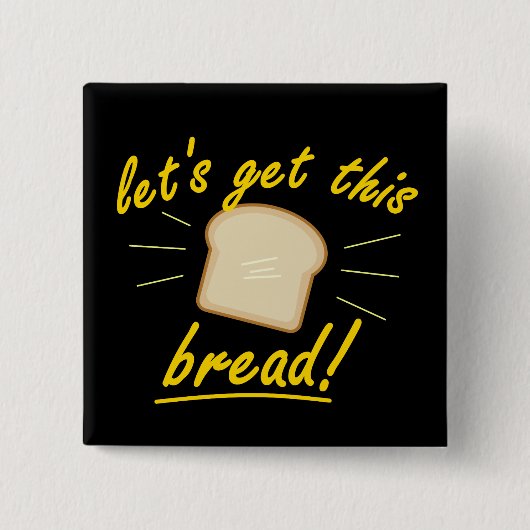 このパンを得よう! (黄色文字) 缶バッジ (正面)
