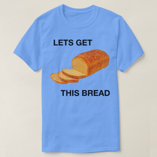 このパンを手に入れる Tシャツ (デザイン正面)