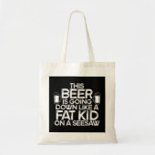 このビールはシーソーの太った子のように落ちていく トートバッグ (正面)