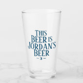 このビールは | 名前をカスタムするイニシャルビアガラス タンブラーグラス (正面)