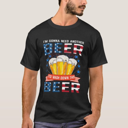 このビールを飲み干すにはもう1本ビールが必要だ Tシャツ (正面)