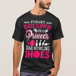 このプリンセスはボーリング靴のボウリングをする人、 クリケットの投手 Tシャツ
