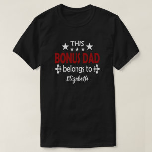 このボーナスパパはステップパパの父親に属する Tシャツ