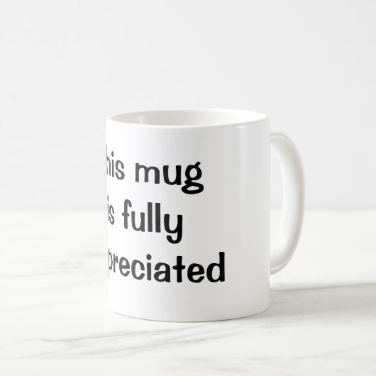 このマグは十分に価値を低下させられます コーヒーマグカップ (正面右)