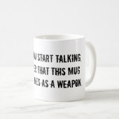 このマグは武器として倍増します コーヒーマグカップ (正面右)