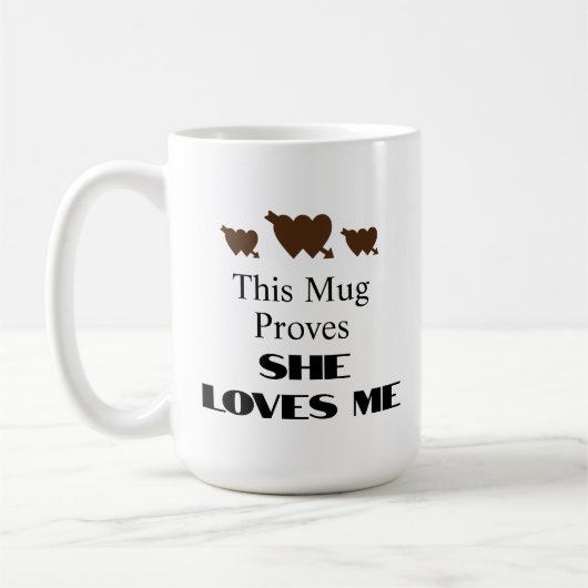 このマグカップは、彼女が私の引用文コーヒーマグカップを愛していることを証明 コーヒーマグカップ (左)