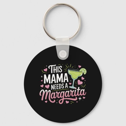 このママはマルガリータが必要 – Margarita Mama キーホルダー (正面)