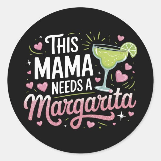 このママはマルガリータが必要 – Margarita Mama ラウンドシール (正面)