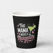 このママはマルガリータが必要 – Margarita Mama 紙コップ (正面)