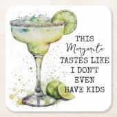 このマルガリータは私には子供もいないような味がする スクエアペーパーコースター (正面)