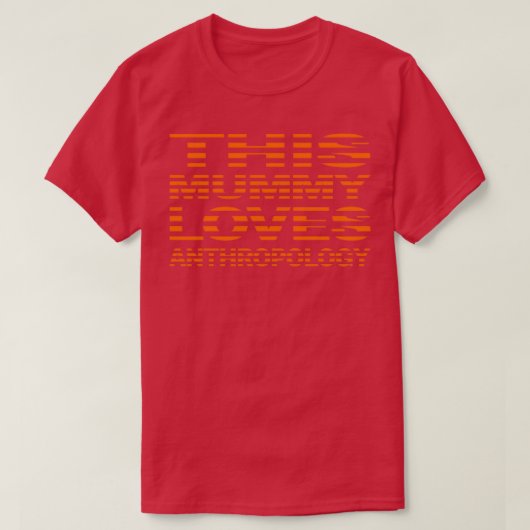このミイラは人類学が大好き Tシャツ (デザイン正面)