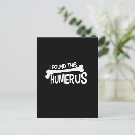 このユーモアが面白いと思った - 上腕骨 ポストカード (スタンド正面)