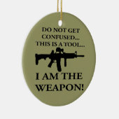 このライフルは私がツールである混乱しない セラミックオーナメント (右)