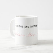 このリングを婚約したなマグを見させます私にします コーヒーマグカップ (正面左)