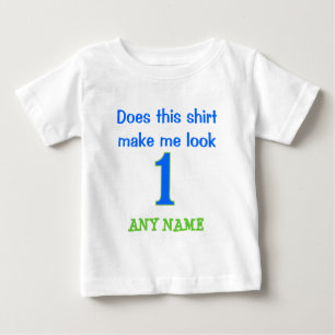 このワイシャツは私に一見1をしますか。 ベビーTシャツ