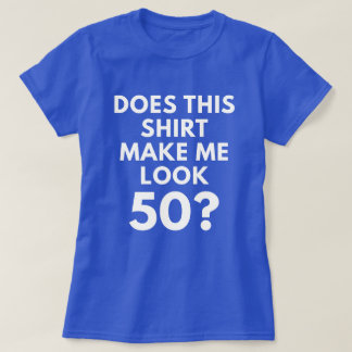 このワイシャツは私に一見50をしますか。 (女性のTシャツ) Tシャツ