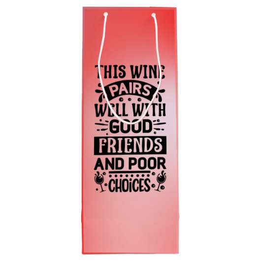 このワインは仲の良い友達と相性がよい ワインギフトバッグ (裏面)