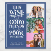 このワインは、友達と楽しい時間を過ごすのに最適です。BFF 3枚の写真 ワインラベル (シングルラベル)