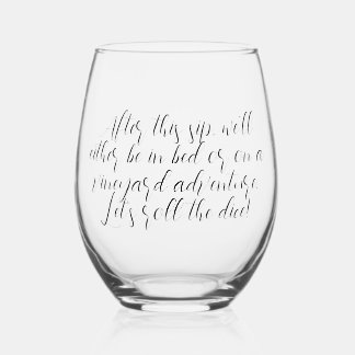 この一口飲んだ後は、ベッドに入るか、ベッドに入るか ステムなしワイングラス