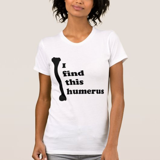 この上腕骨を見つける Tシャツ (正面)