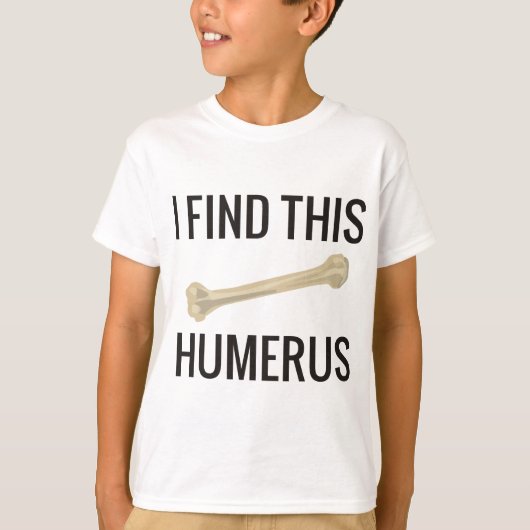 この上腕骨を見つける Tシャツ (正面)