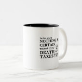 この世では死と死を除いては確かなことはない ツートーンマグカップ (正面右)