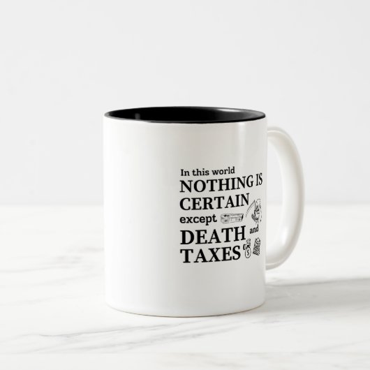 この世では死と死を除いては確かなことはない ツートーンマグカップ (正面右)