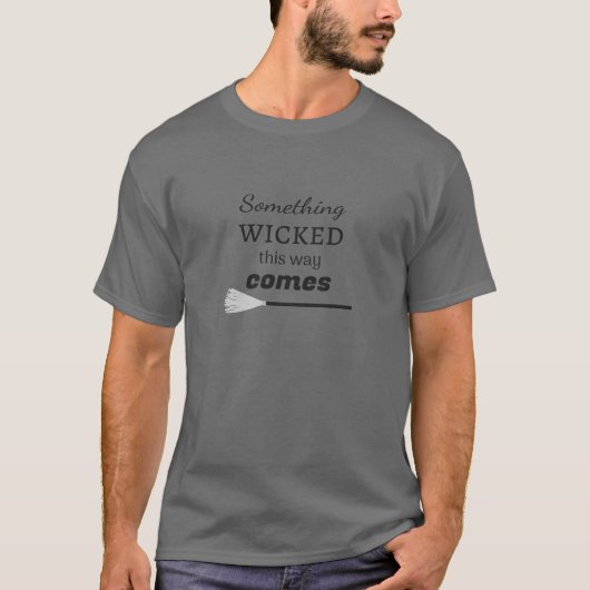 この世に悪なるものがやってくる Tシャツ (正面)